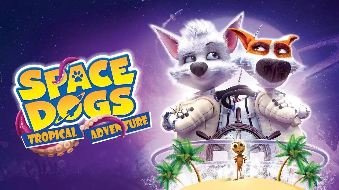 Cãestronautas: Aventura no Paraíso (2020)