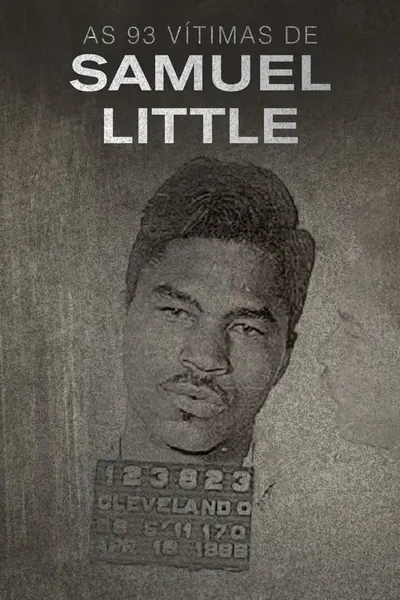 Pôster da série As 93 Vitimas de Samuel Little