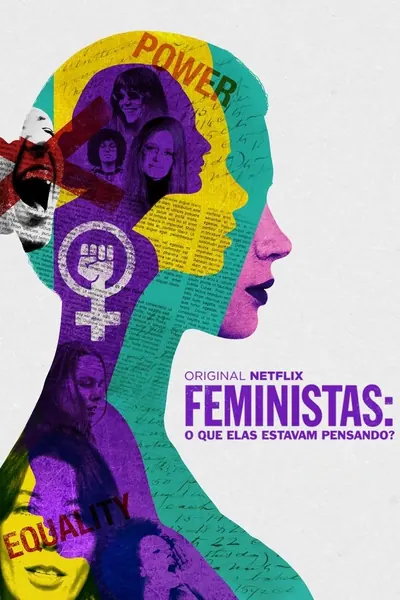 Pôster de Feministas: O Que Elas Estavam Pensando? (2018)