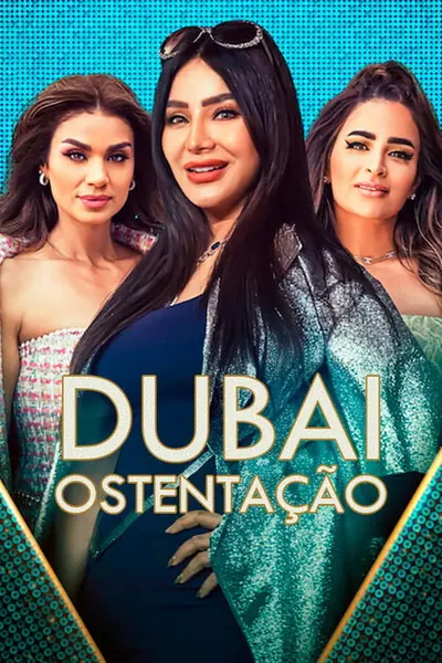 Pôster da série Dubai Ostentacao