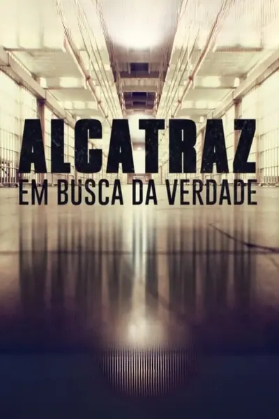 Pôster de Alcatraz: Em Busca da Verdade (2015)