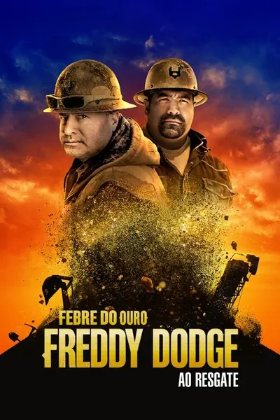 Pôster da série Febre do Ouro Freddy Dodge ao Resgate