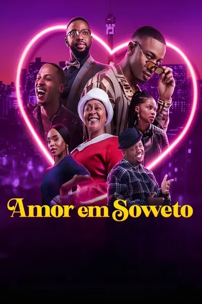 Amor em Soweto (2024) LEG
