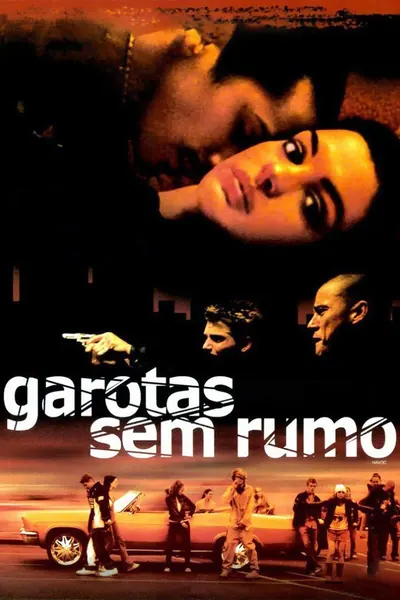 Garotas sem Rumo (2005)
