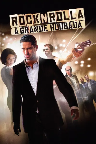 Rock'N'Rolla: A Grande Roubada (2008)