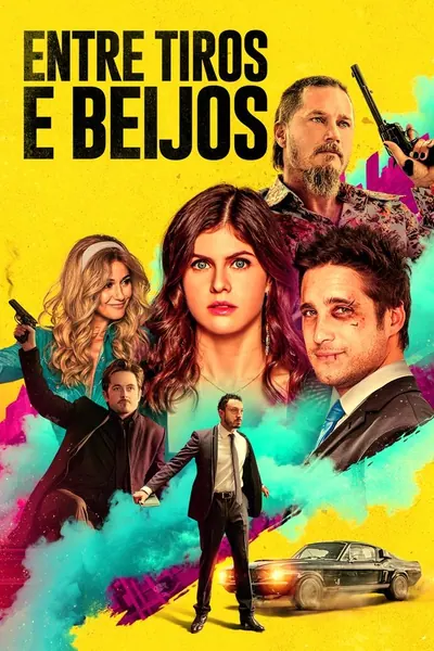 Entre Tiros e Beijos (2021)