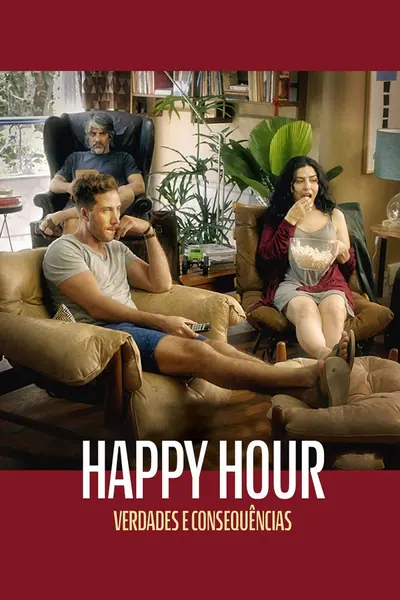 Happy Hour - Verdades e Consequências (2018)
