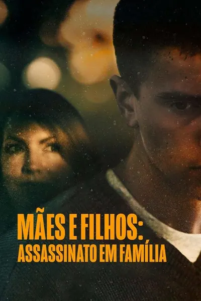 Pôster da série Maes E Filhos Assassinato em Familia