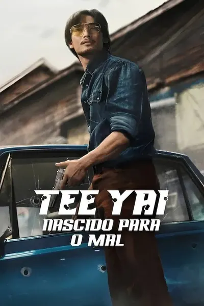 Pôster de Tee Yai: Nascido para o Mal (2025) LEG