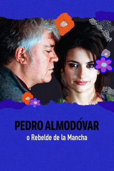 Pedro Almodovar lInsolent de la Mancha