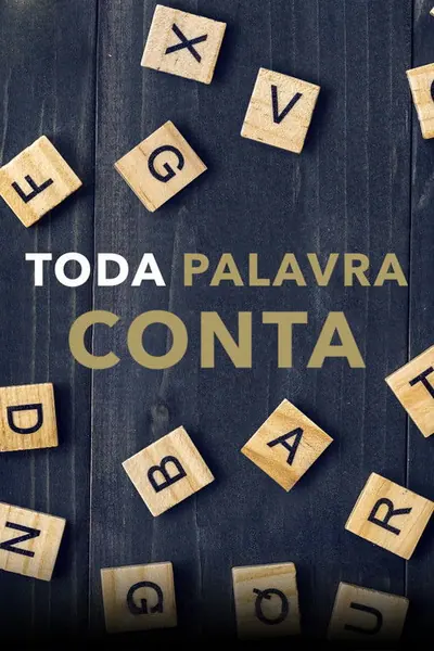 Pôster de Toda Palavra Conta