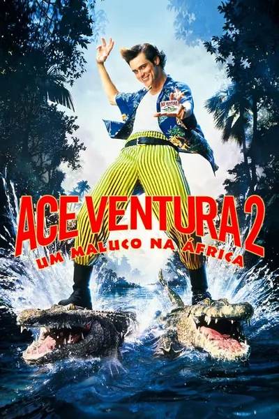 Ace Ventura 2: Um Maluco na África (1995)