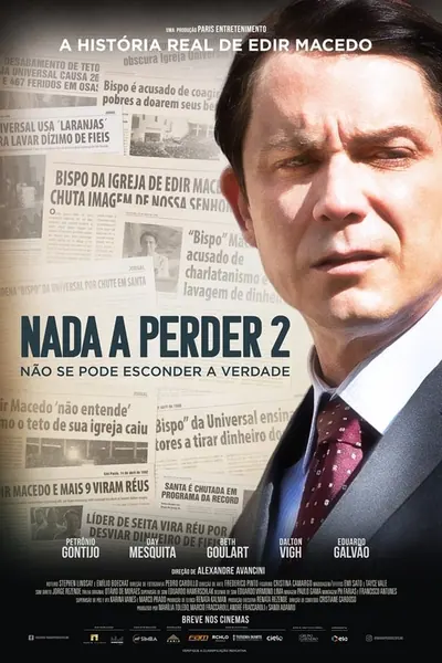 Nada a Perder 2: Não Se Pode Esconder a Verdade (2019)