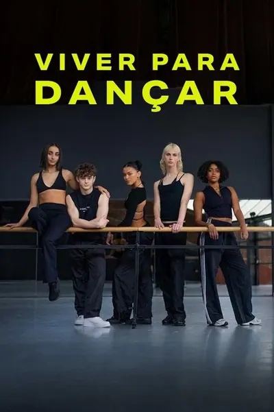 Pôster da série Viver para Dancar