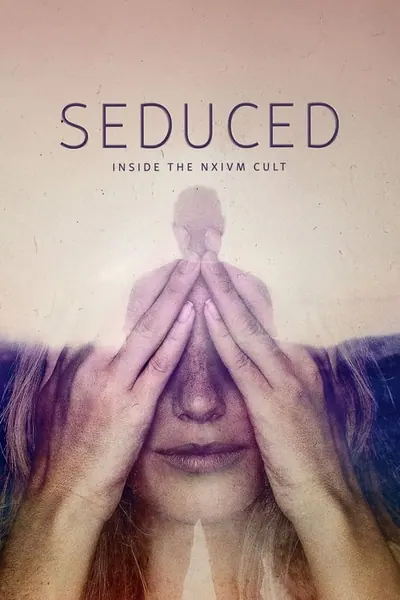 Pôster da série Seduced: Inside the NXIVM Cult