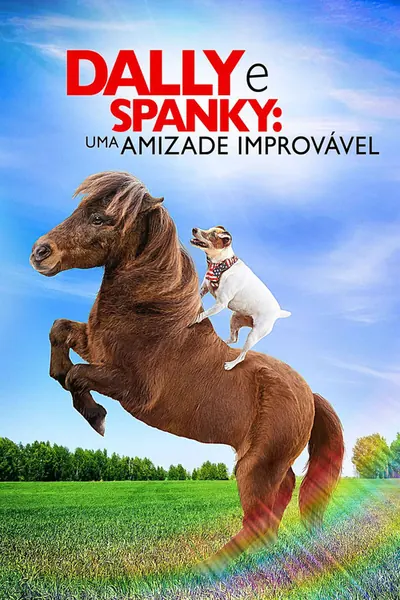 Dally e Spanky: Uma Amizade Improvável (2019)