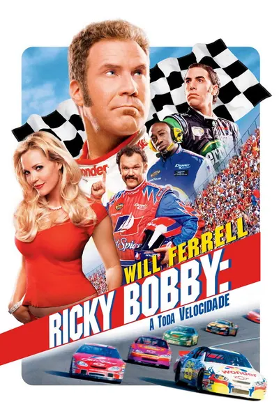 Ricky Bobby: A Toda Velocidade (2006)