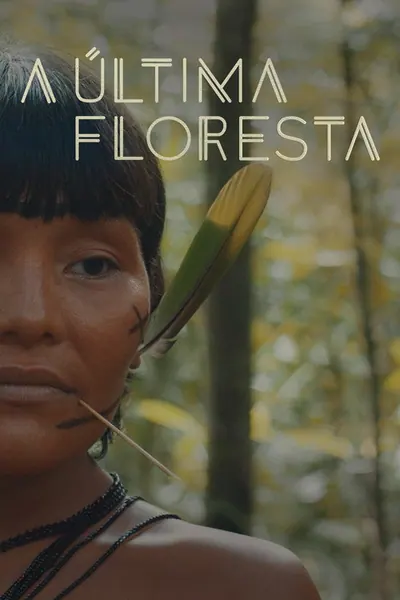 A Ultima Floresta