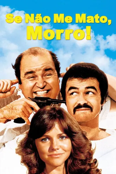 Se Nao Me Mato, Morro! (1978)