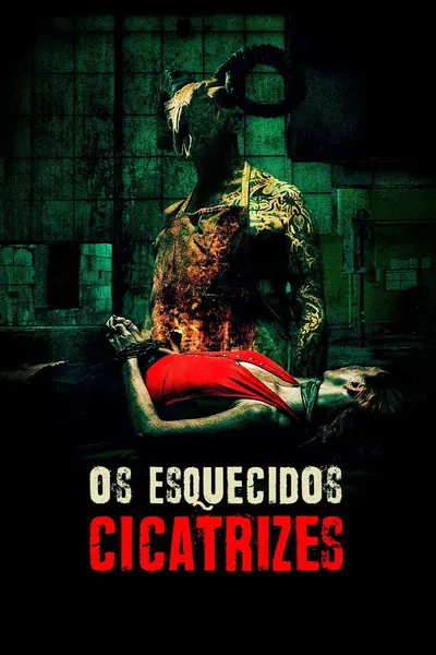 Os Esquecidos: Cicatrizes (2023)