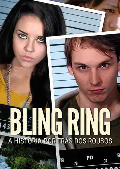 Pôster da série Bling Ring: A História por Trás dos Roubos