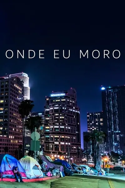 Pôster de Onde Eu Moro