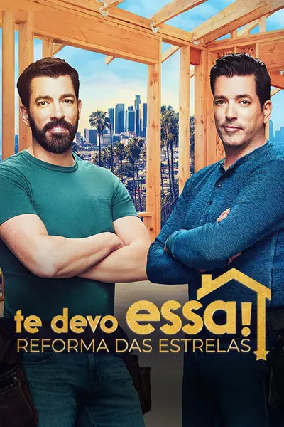 Pôster da série Te Devo Essa Reforma das Estrelas