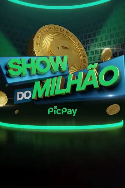 Pôster da série Show do Milhao PicPay