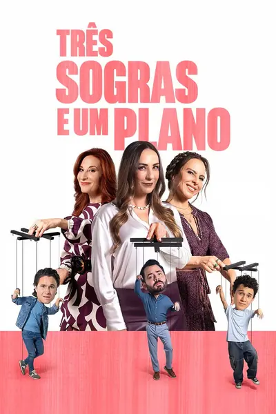 Três Sogras e Um Plano (2024)