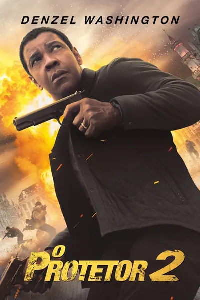 Pôster de O Protetor 2 (2018) 4K
