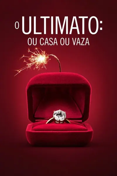 Pôster da série O Ultimato: Ou Casa ou Vaza
