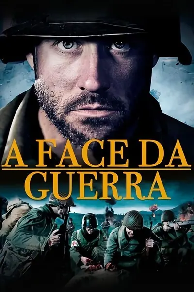 Pôster de A Face da Guerra (2018)