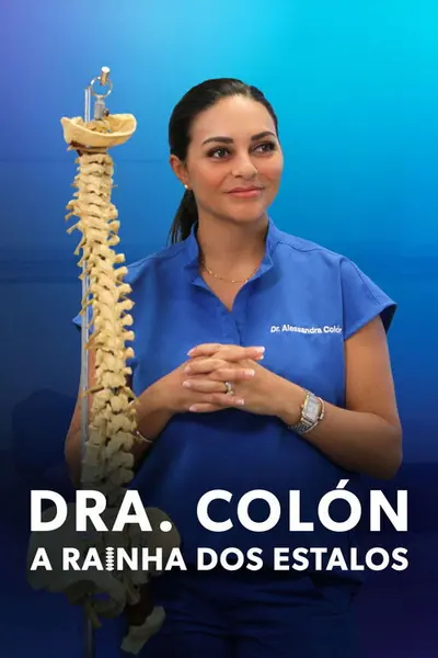 Pôster da série Dra Colon A Rainha dos Estalos