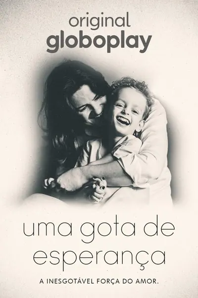 Pôster de Uma Gota de Esperança (2021) 4K