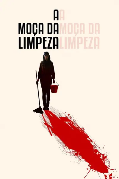 A Moça da Limpeza (2018)