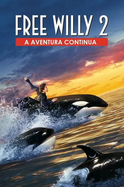 Pôster de Free Willy 2 - A Aventura Continua (1995)