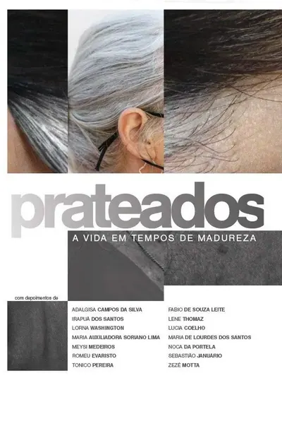 Pôster de Prateados: A Vida em Tempos de Madureza (2021)