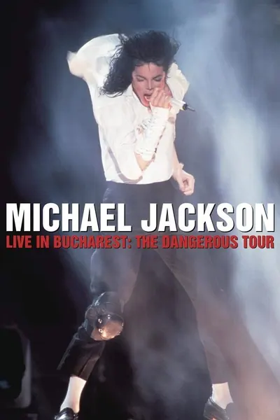Michael Jackson Live In Bucharest: The Dangerous Tour (1992)