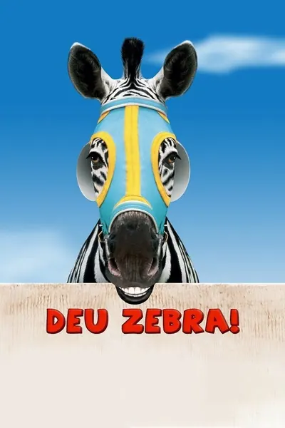 Deu Zebra! (2005)
