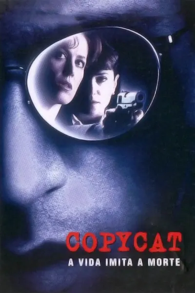 Copycat - A Vida Imita a Morte (1995)