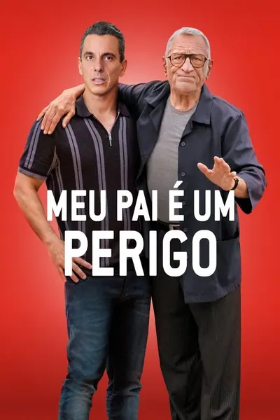 Meu Pai é um Perigo (2023)