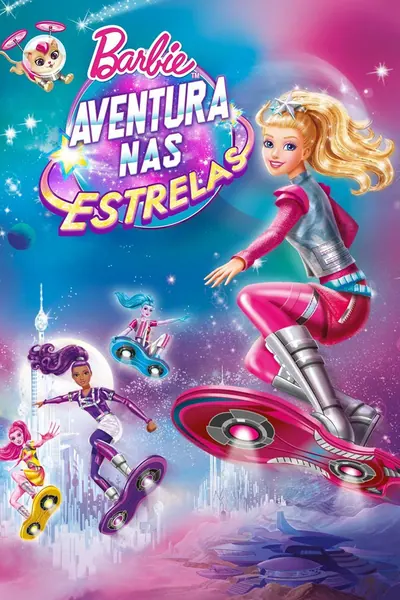 Barbie: Aventura nas Estrelas (2016)