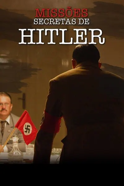 Pôster da série Missoes Secretas de Hitler