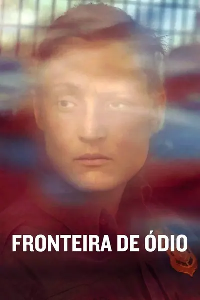 Pôster de Fronteira de Ódio (2023)