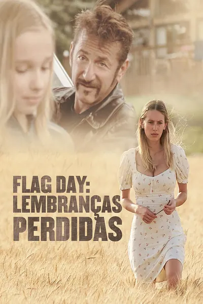 Flag Day: Lembranças Perdidas (2021)