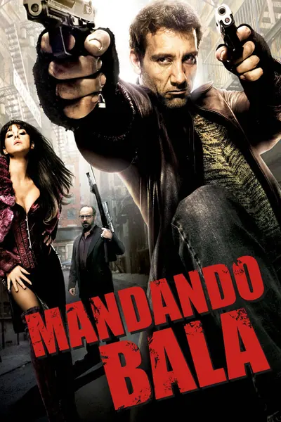 Mandando Bala (2007)