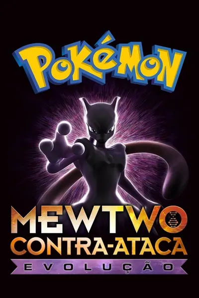 Pôster de Pokémon 01: Mewtwo Contra-Ataca! Evolução (2019)