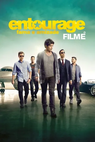 Entourage: Fama e Amizade (2015)