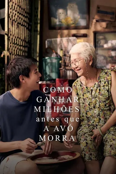 Pôster de Como Ganhar Milhões Antes Que a Avó Morra (2024)