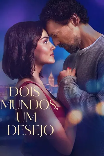 Pôster de Dois Mundos, Um Desejo (2025)LEG